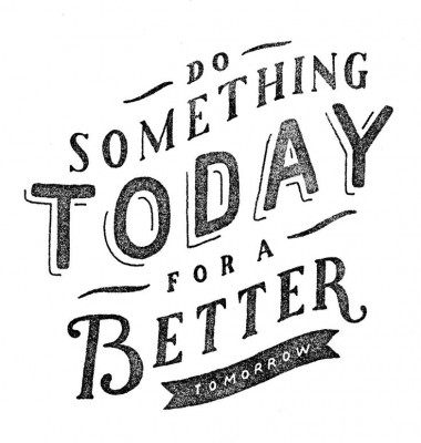 do-something-today-for-a-better-tomorrow