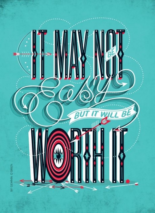 it-may-not-be-easy-but-it-will-be-worth-it