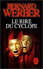 Le rire du Cyclope Bernard Werber